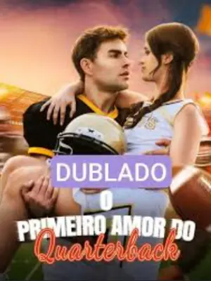 O Primeiro Amor do Quarterback